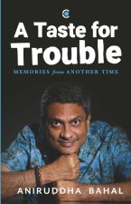 A Taste for Trouble