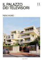 palazzo dei televisori. Piero Fiorio
