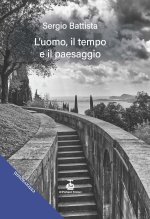 uomo, il tempo e il paesaggio