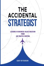 The Accidental Strategist