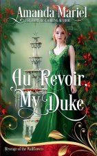 Au Revoir, My Duke