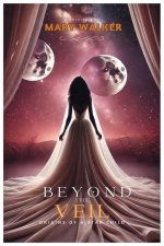 Beyond The Veil