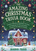 The Amazing Christmas Trivia Book
