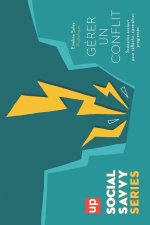 Gérer un conflit - Social Savvy Series