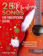 25 Christmas Songs for Fingerpicking Guitar