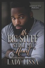 Mr. Big Stuff Stole My Heart