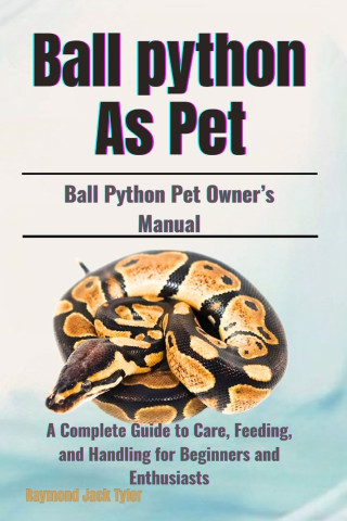 Ball Python As Pet