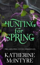 Hunting for Spring