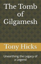 The Tomb of Gilgamesh