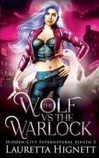 The Wolf Vs The Warlock