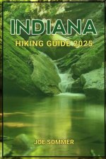 Indiana Hiking Guide 2025