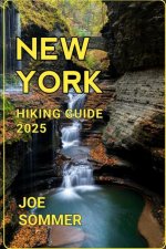New York Hiking Guide 2025