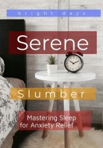 Serene Slumber