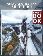 Ninja Australian Shepherd Photo Book