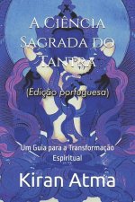 A Ci?ncia Sagrada do Tantra