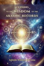 Accessing the Wisdom of the Akashic Records