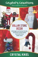 Crystal's Creations Dollar Store Decor