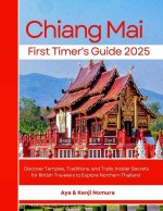 Chiang Mai First Timer's Guide 2025