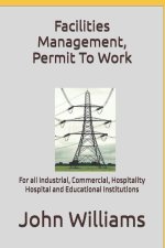 Facilities Management, Permit To Work