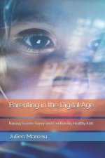 Parenting in the Digital Age