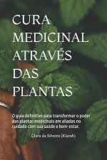 Cura Medicinal Através Das Plantas
