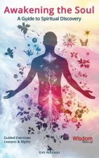 Awakening the Soul