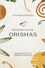 The Secret Of The Orishas