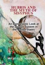 Hubris and the Myth of Sisyphus
