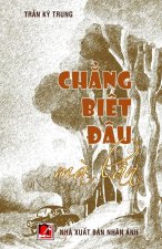 Ch?ng Bi?t ?âu M? L?n