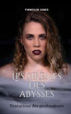 Les sir?nes des abysses