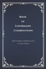 Book of Lenormand 2-Card-Draw Combinations