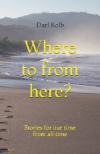 Where to from here?