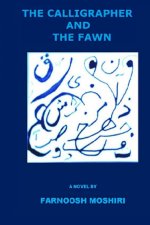 The Calligrapher And The Fawn