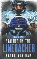 Stalked by the Linebacker
