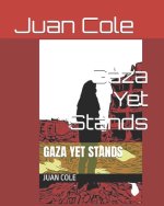 Gaza Yet Stands