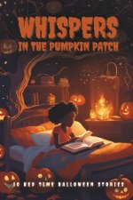 Whispers in the Pumpkin Patch