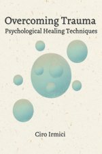 Overcoming Trauma