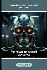 Domain-Specific Languages Mastery