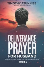 Deliverance Prayers for Your Husband