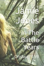 In The Battle Years