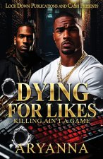 Dying For Likes
