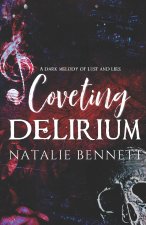 Coveting Delirium