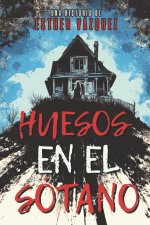 Huesos en el Sótano
