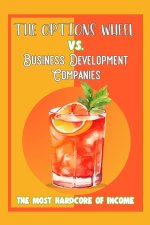 The Options Wheel vs. Business Development Companies