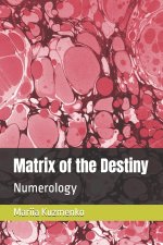 Matrix of the Destiny