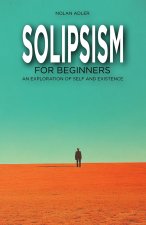 Solipsism for Beginners