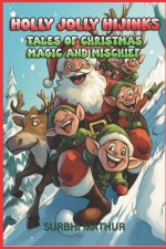 Holly Jolly Hijinks