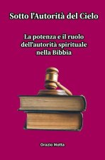 Sotto l'Autorit? del Cielo