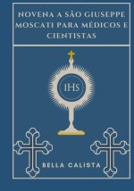 Novena a S?o Giuseppe moscati para médicos e cientistas