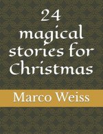 24 magical stories for Christmas